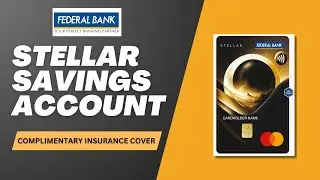 Federal Bank Stellar Savings Account Malayalam 2024 | One Year Wellness Plan | Insurance Cover