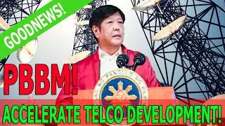 GOOD NEWS! PBBM NAIS NANG I-PUSH ANG TELCO SA PILIPINAS! TELCO SUMMIT 2022