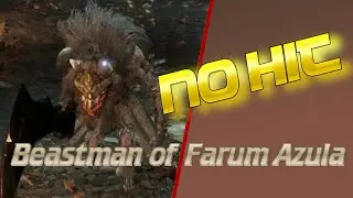 HOW TO DEFEAT: BEASTMAN OF FARUM AZULA | NO HIT