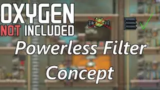 Powerless Filter Concept - Gas Example  w/ Infinite Pressure Tank - Oxygen Not Included