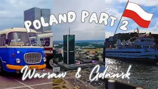 Visiting WARSAW the Capital of POLAND & The Seaside CITY GDAŃSK