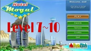 Hotel Mogul Level 7~10