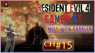 Resident Evil 4: Chapter 15 Meet with Saddler - Epic Boss Fight! #residentevil4chapter15