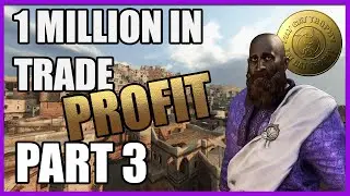 Mount & Blade II Bannerlord - 1 MILLION IN TRADE PROFIT - Part 3