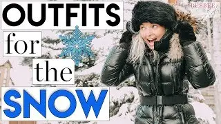 Outfits for the Snow | What to Wear When It's Really Cold!