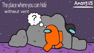 [Among Us] 4 Places where you can hide from everyone