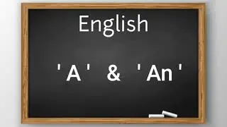 Use of A or An Articles With Pictures For Kids || English Grammar