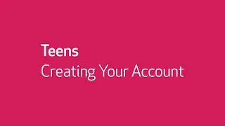 Create Your Teen Account