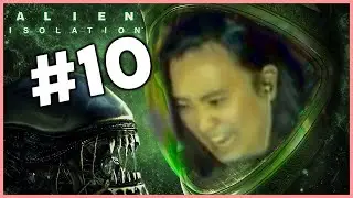 abigfatpig PLAYS ALIEN: ISOLATION | Full Gameplay - Part 10 - THEY ARE EVERYWHERE!!