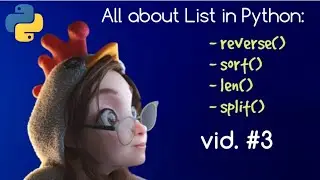 All about List in Python | Python Tutorial | Vid. 3 