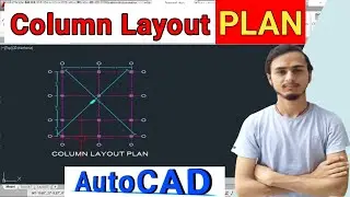 How to make Column Layout Plan in AutoCAD? | Structural Drawing | Making Layout plan |