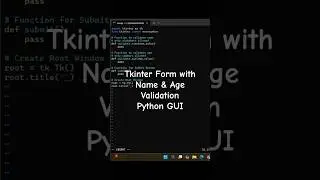 Form with Name & Age Validation | Python Tkinter GUI 🐍 