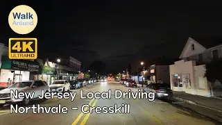 【4K60】 New Jersey Local Driving: Northvale - Cresskill