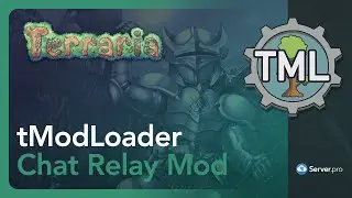 How To Install the Chat Relay Mod on Your Terraria Server - tModLoader
