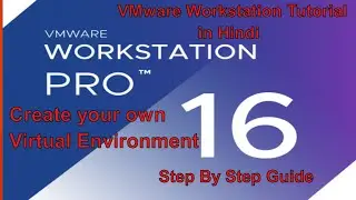 VMware Workstation Tutorial for Beginners in Hindi | How to install VMware WorkStation |
