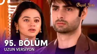 Bıçak Sırtı Hint Dizisi 95. Bölüm (Uzun Versiyon)