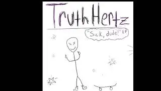 The Truth Hertz - Break Away (Lyric Video)