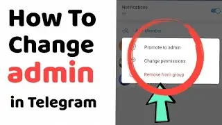 Change admin in Telegram App | Add Admin's to your group in Telegram | Change Ownership in Telegram
