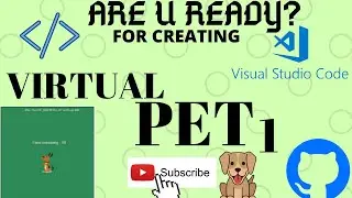MC -34 How To Code For Virtual Pet 1 | Visual Studio Code | Learn With Madhushri