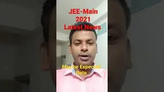 JEE-Mains 2021 | Latest News today 