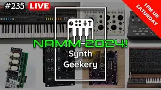 Synth Geekery Show 235