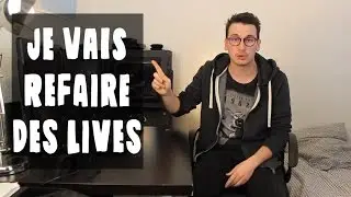 🔴 JE VAIS REFAIRE DES LIVES