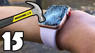 15 WAYS TO BREAK AN APPLE WATCH