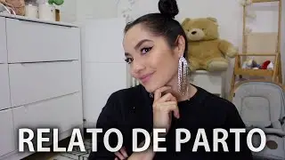 RELATO DE PARTO - NORMAL OU CESÁRIA?