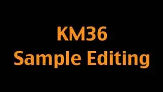 KONTAKT MASTERY #36 - SAMPLE EDITING