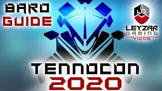 Warframe - TennoCon 2020 Baro Ki'Teer Guide