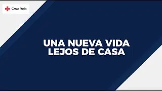 Una nueva vida lejos de casa