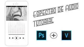Espectro Musical con Playlist en SONY VEGAS + PHOTOSHOP