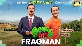 Geniş Aile 4: Cevahir & Ulvi | Fragman