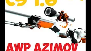 CS 1.6 #8 - AWP Azimov