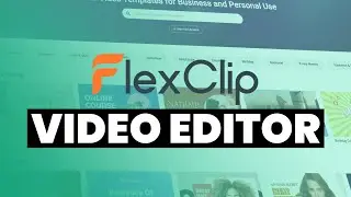 Best Free Online Video Editor? - FlexClip 2022 Tutorial