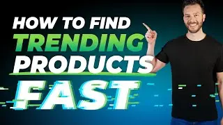 How To Find Trending Products FAST