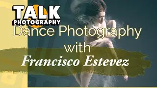 Talk Dance Photography with Francisco Esteves