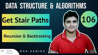 L-106 | Get Stair Paths | Recursion & Backtracking | DSA Series #dsa #coding