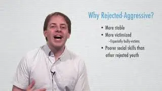 Why Do Rejected-Aggressive Children Have so Many Difficulties? - Psychology of Popularity