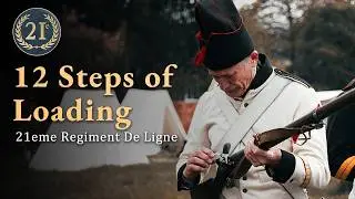 The 12 Manouvres of Loading - French Napoleonic Drill