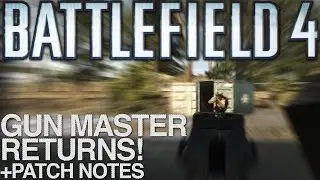 Battlefield 4: Gun Master Returns!