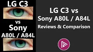 ⭐ LG C3 vs Sony A80L A84L 2023 TVs Reviewed and Compared
