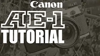How to use the Canon AE-1 film camera - Tutorial Video