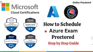 How to Schedule Microsoft Azure Certifications Proctored Exam ? ||Step by Step Azure Certifications