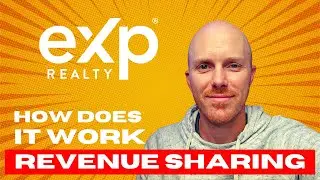 EXP REALTY: How Does Revenue Sharing Work | Full Break Down