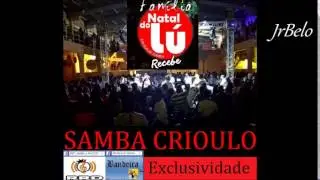 Samba Crioulo Cd Completo Natal Lu 2015 JrBelo