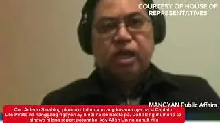 Col. Acierto may inamin,dinukot diumano ang kasamahan dahil sa ginawa nilang report kay Allan Lim