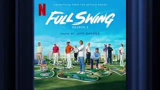 Season Two Preview | Full Swing S2 | Official Soundtrack | Netflix