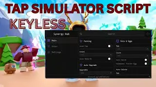 🔥 TAP SIMULATOR SCRIPT 🔥 AUTO TAP + AUTO REBIRTH | KEYLESS & OP