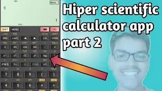 Hiper Scientific Calculator app part-2|By How to use an app|Hiper scientific calculator app